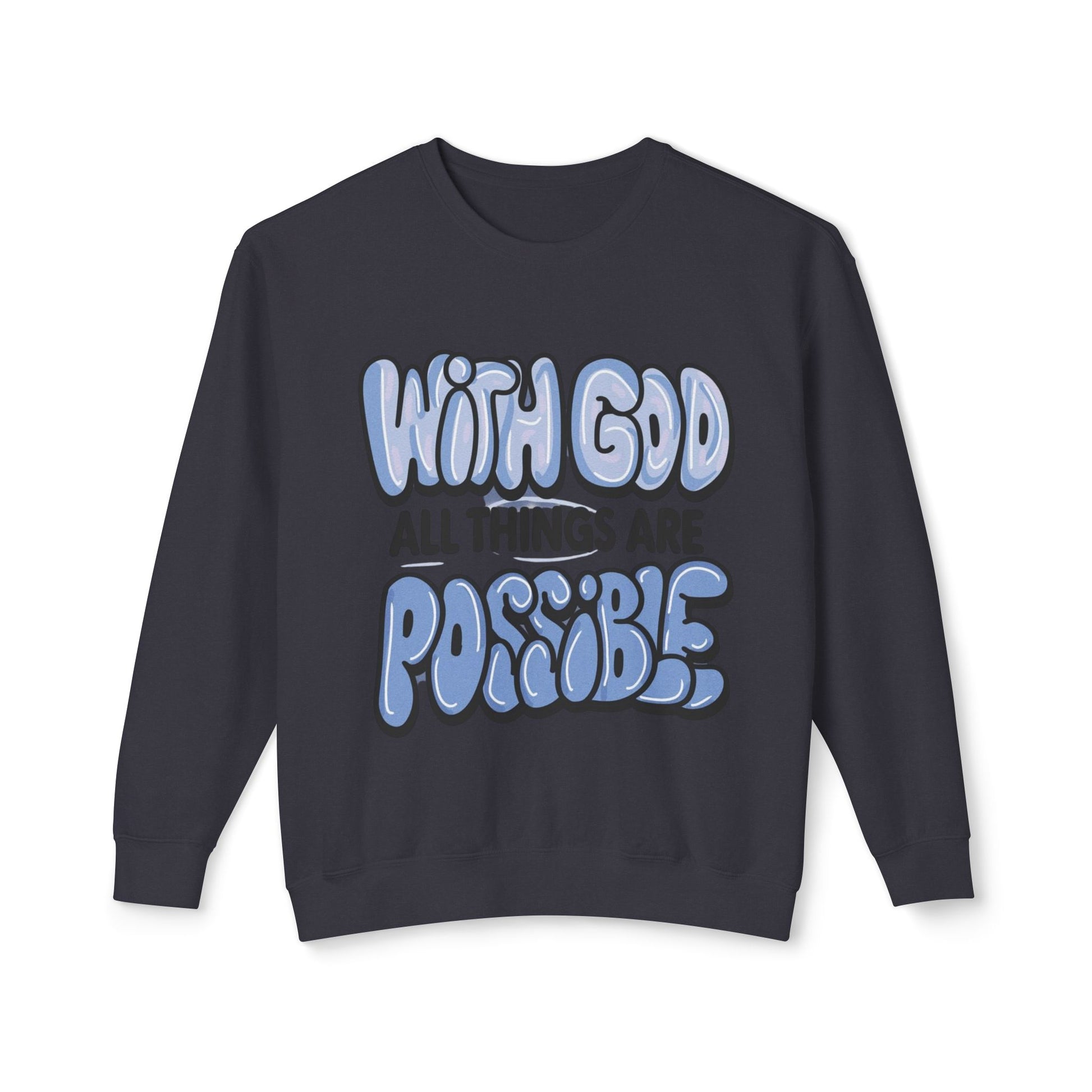 With God All Things Are Possible Lightweight Crewneck Sweatshirt - Daylight Drip
