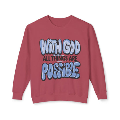 With God All Things Are Possible Lightweight Crewneck Sweatshirt - Daylight Drip