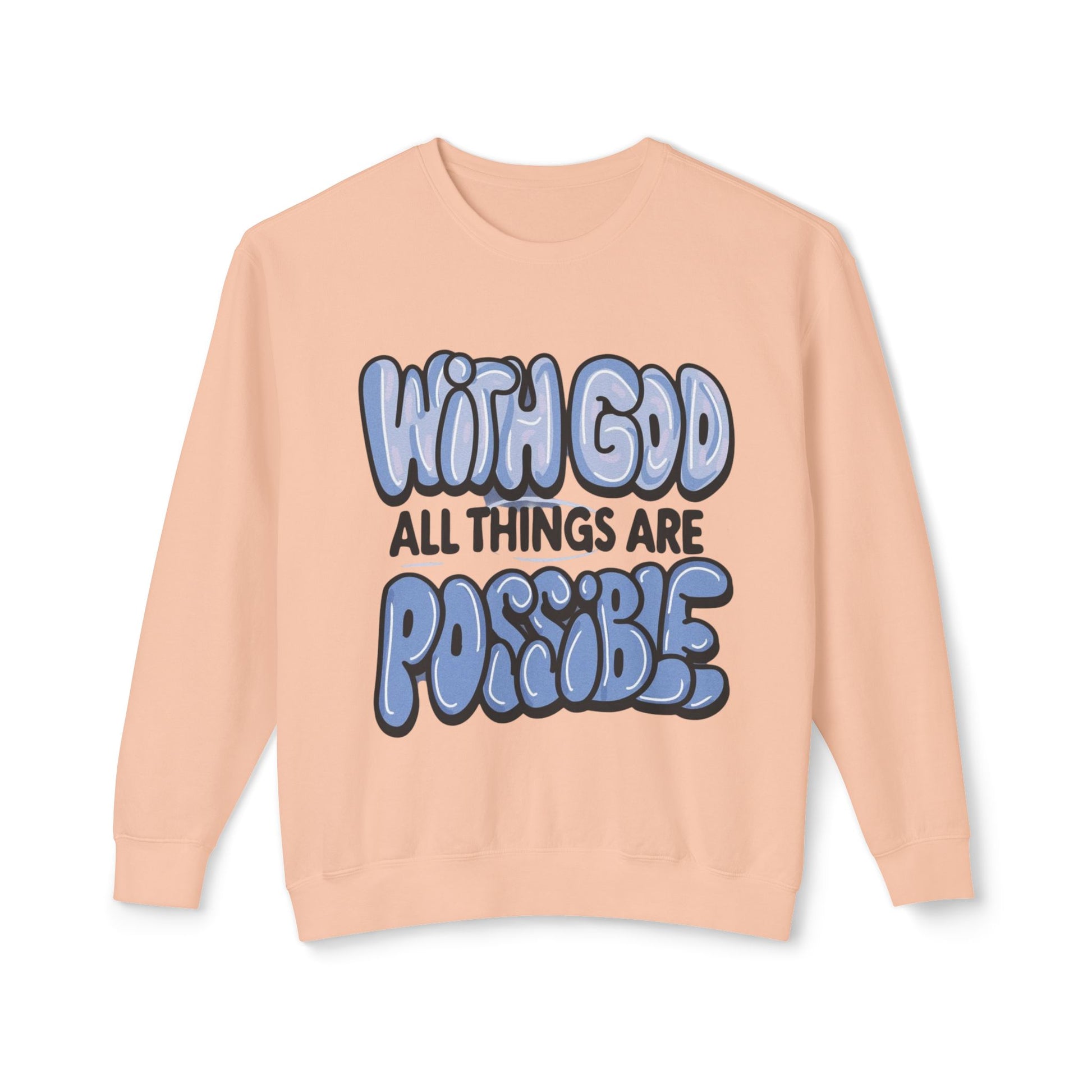 With God All Things Are Possible Lightweight Crewneck Sweatshirt - Daylight Drip