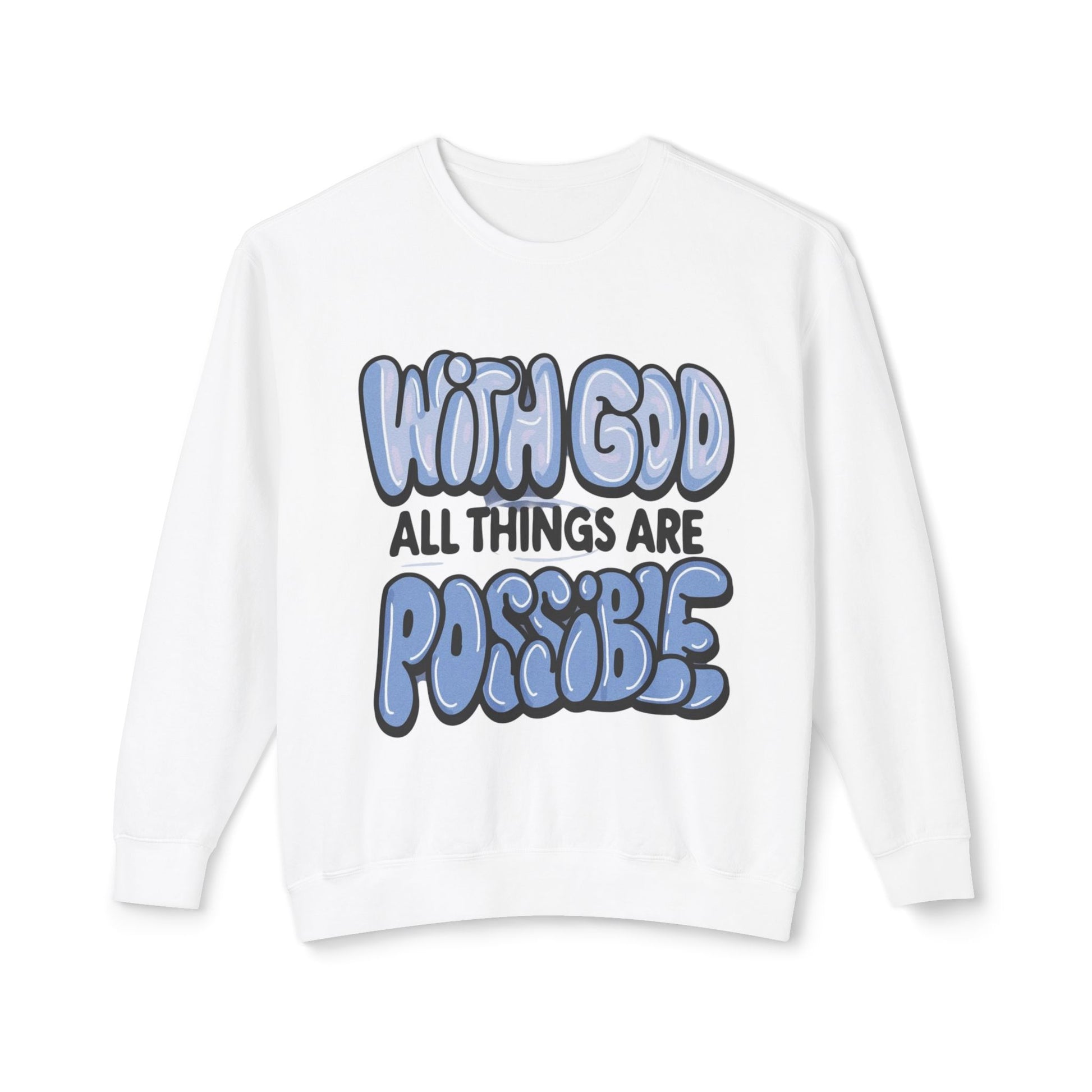 With God All Things Are Possible Lightweight Crewneck Sweatshirt - Daylight Drip